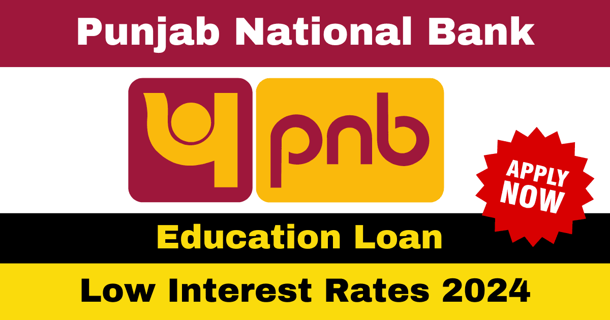 PNB Education Loan Programme 2024-25